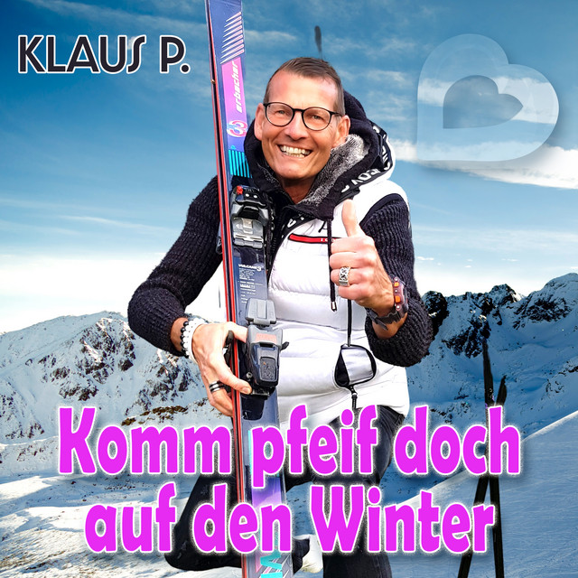 KOMM' PFEIF DOCH AUF DEN WINTER